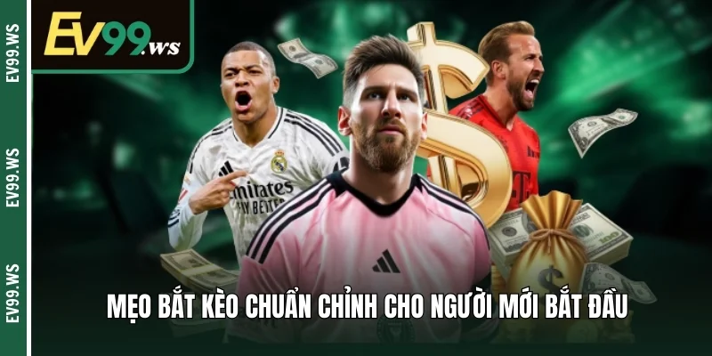 Kèo Châu Á – Lựa Chọn Hoàn Hảo Để Khẳng Định Đẳng Cấp Mẹo bắt kèo chuẩn chỉnh cho người mới bắt đầu